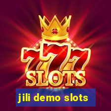 jili demo slots